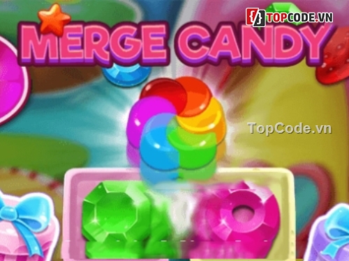 game merge candy,Merge Candys,Unity source code game candy,game candys,full code game candy